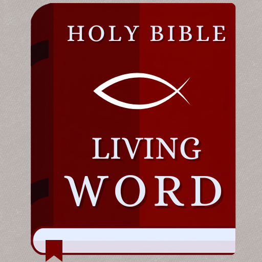 Holy Bible — The Living Word